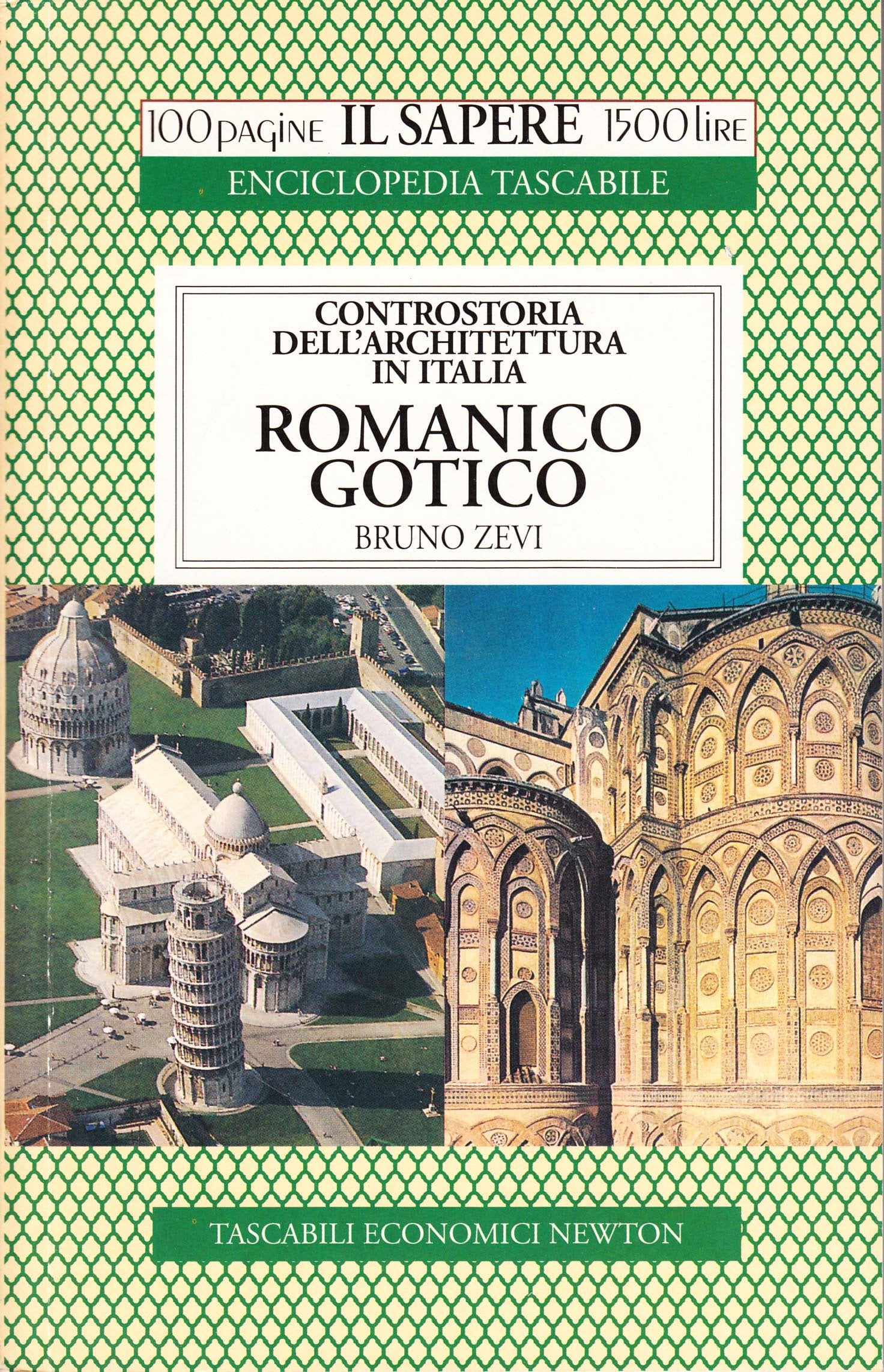 Controstoria dell'architettura in Italia. Romanico. Gotico (Il sapere) Architecture
