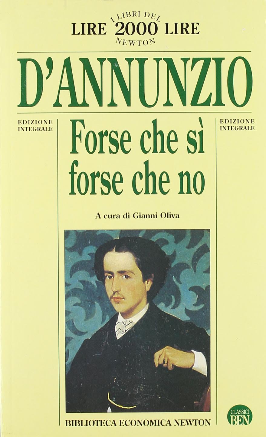 Forse che sì forse che no (Biblioteca economica Newton) Classics