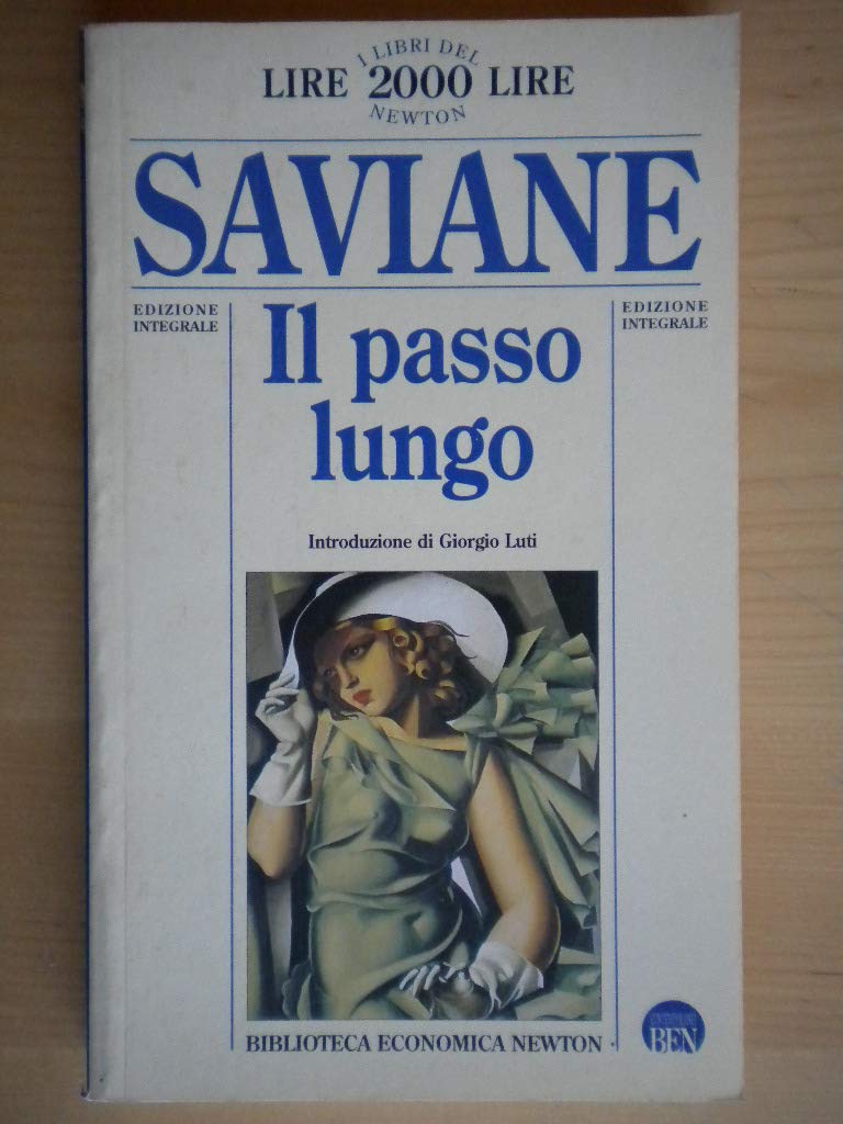 Il passo lungo (Biblioteca economica Newton) Contemporary literature