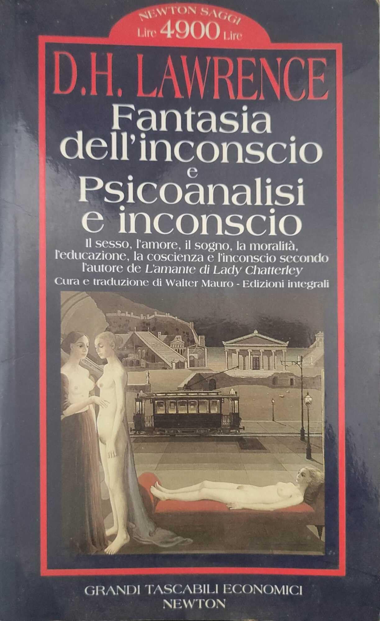 Fantasia dell'inconscio e psicoanalisi dell'inconscio book