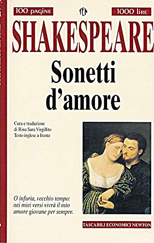 Sonetti d'amore. Testo inglese a fronte (Tascabili economici Newton) Poetry