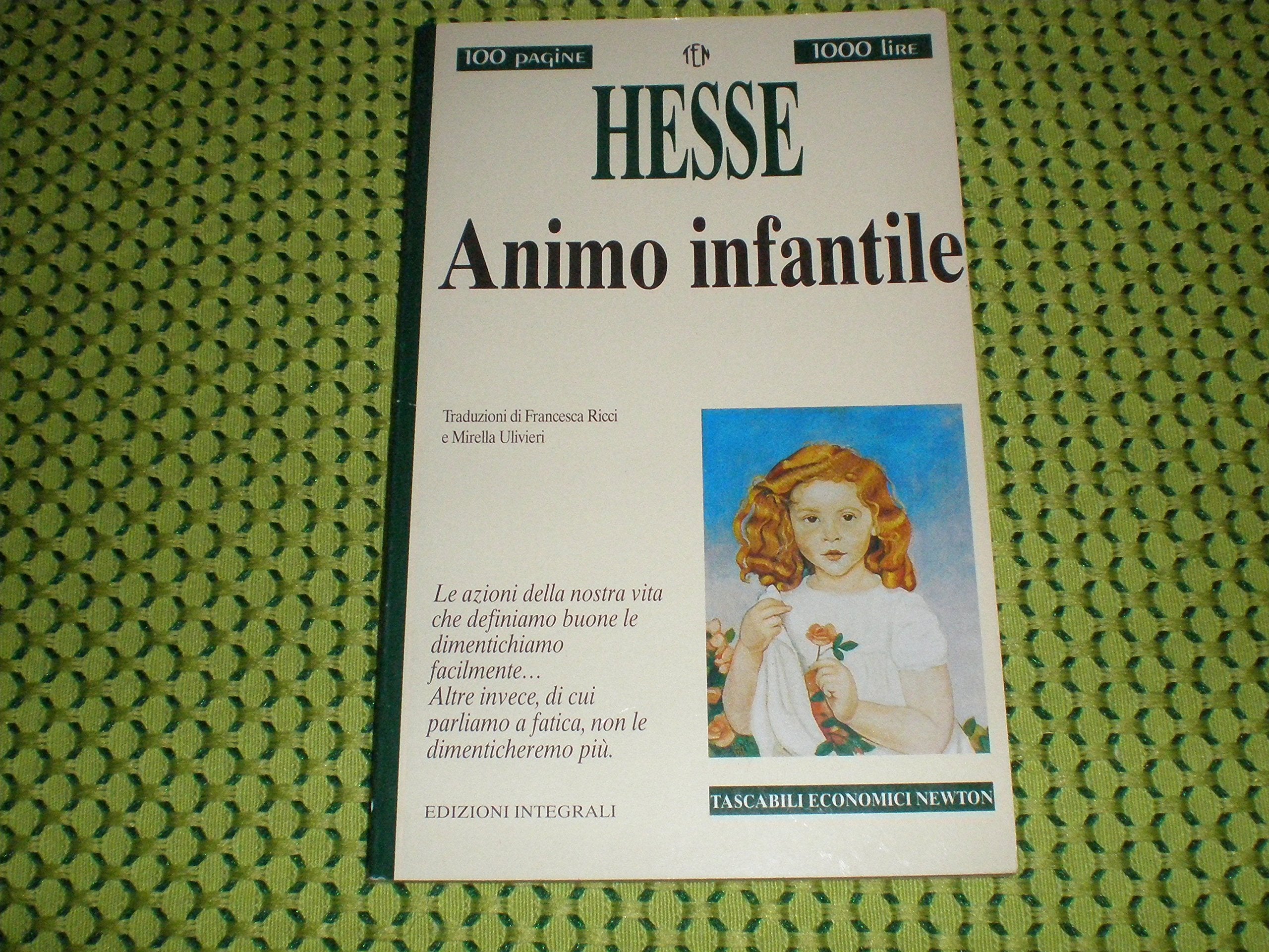 Animo infantile e altri racconti (Tascabili economici Newton) Essays & Short Stories