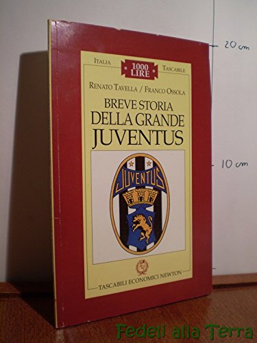 Breve storia della grande Juventus book