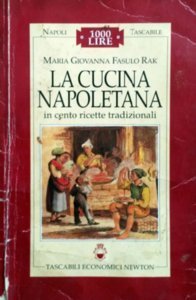 La cucina napoletana (Napoli tascabile) Leisure, Home & Garden