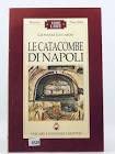Le catacombe di Napoli (Napoli tascabile) Natural Sciences