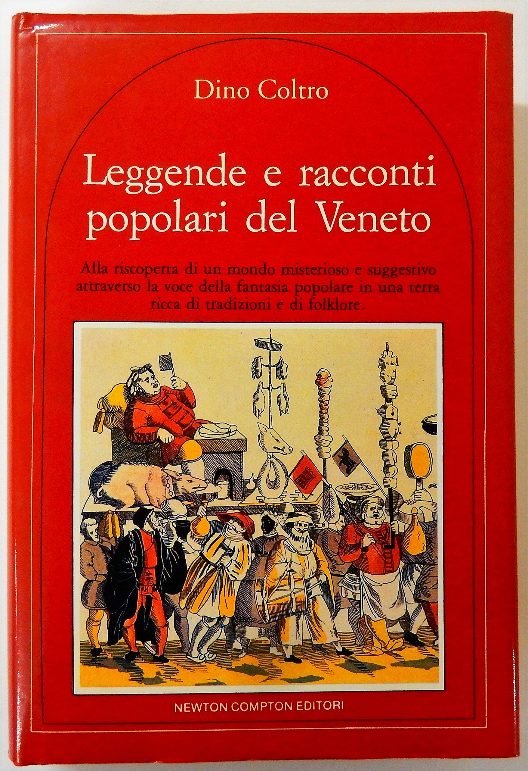 Leggende e racconti popolari del Veneto (Quest'Italia) Books