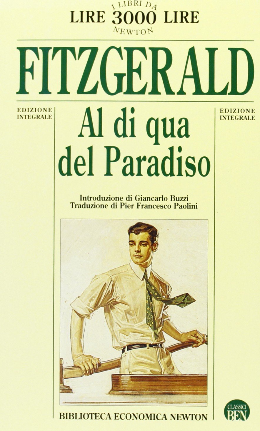 Di qua dal paradiso (Biblioteca economica Newton) Classics