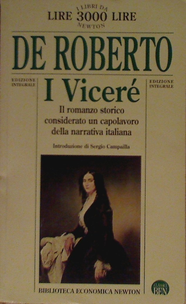 I Viceré (Biblioteca economica Newton) Classics