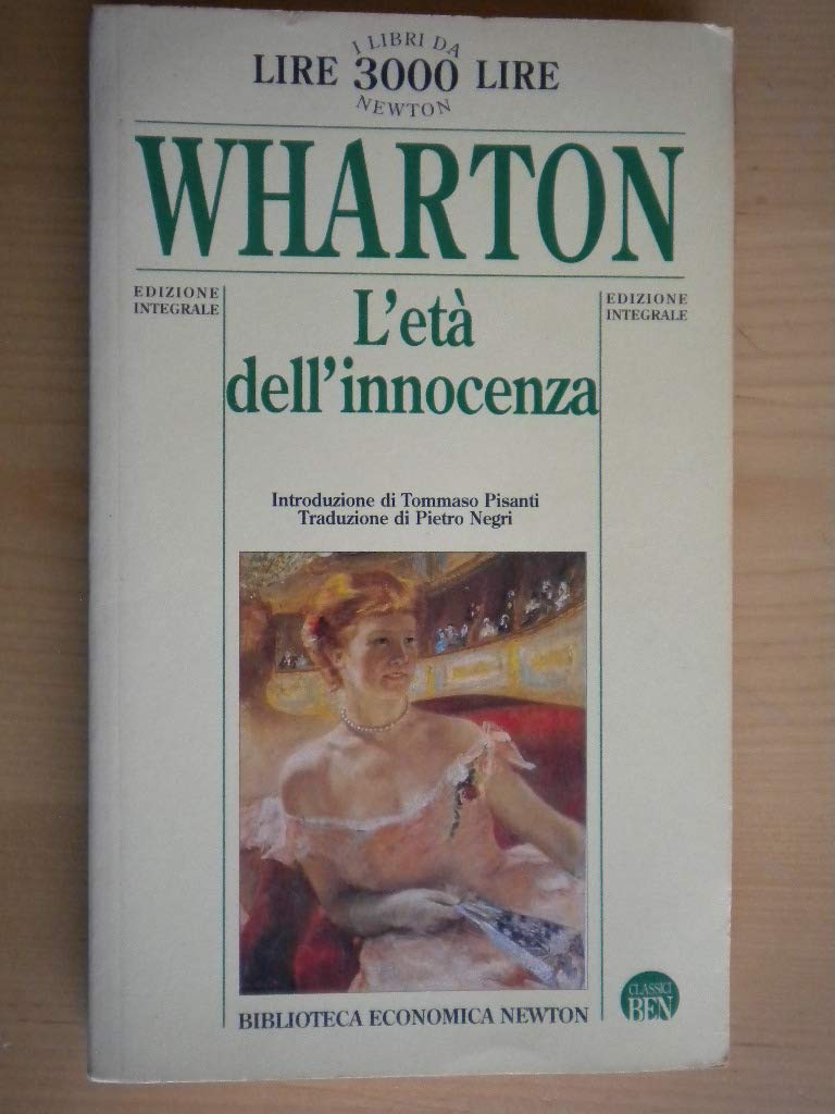 L'età dell'innocenza (Biblioteca economica Newton) Classics