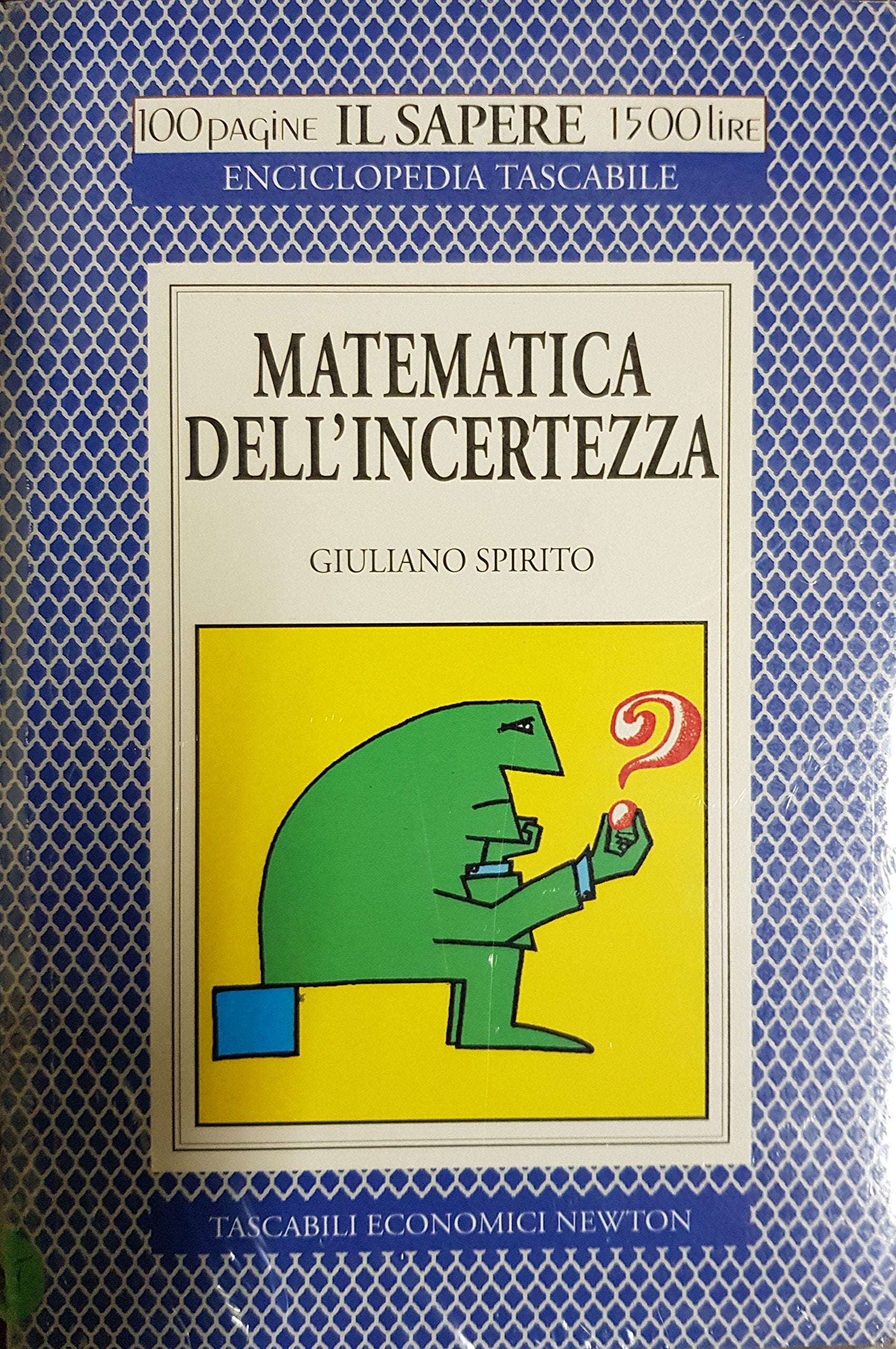 La matematica dell'incertezza (Il sapere) Books