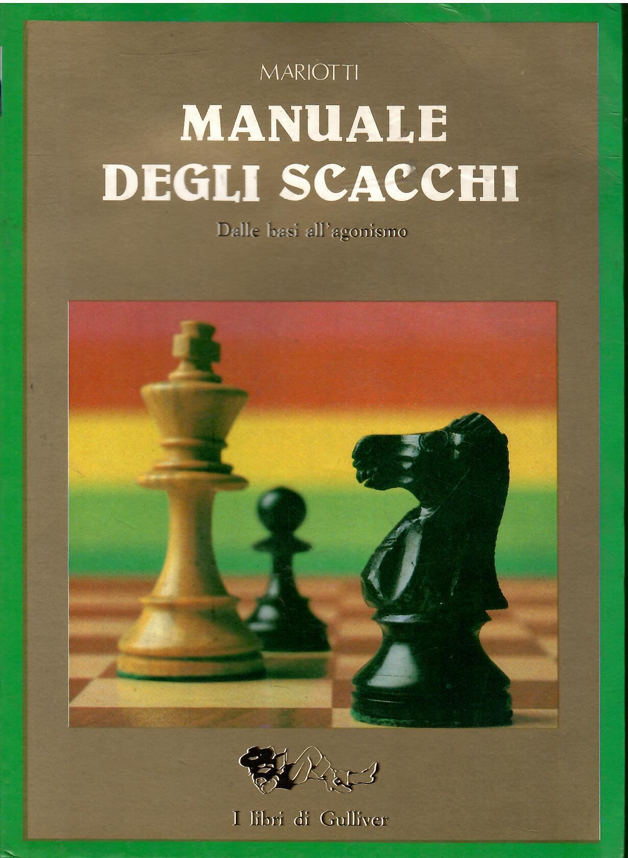 Manuale degli scacchi dalle basi all'agonismo (Grandi tascabili economici. I manuali) Leisure & Fun