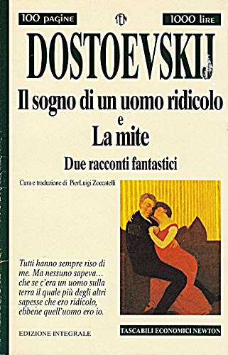 Il sogno di un uomo ridicolo-La mite. Due racconti fantastici International