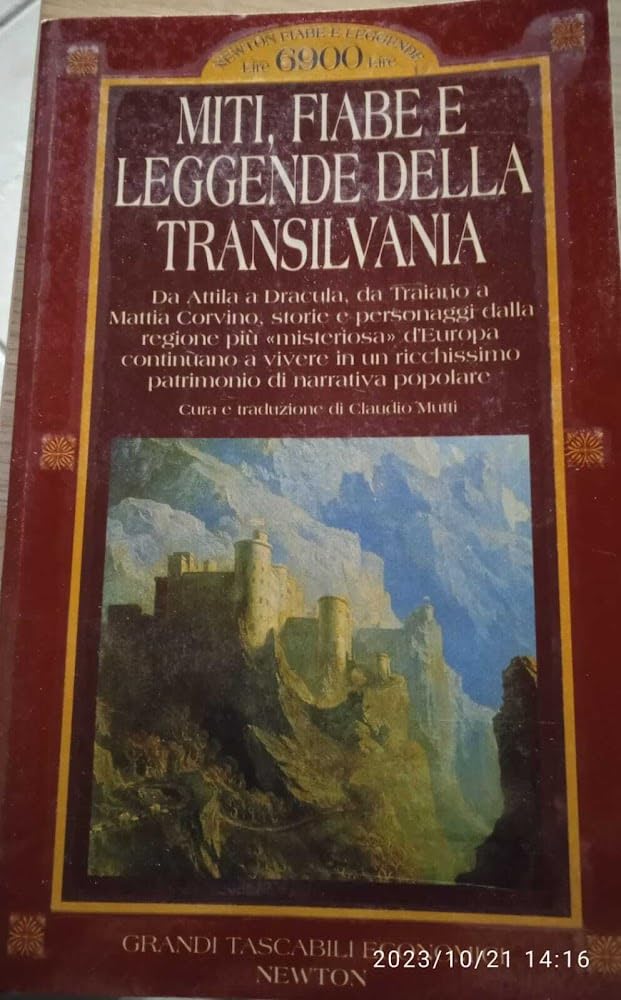 Miti, fiabe e leggende della Transilvania (Grandi tascabili economici) Books
