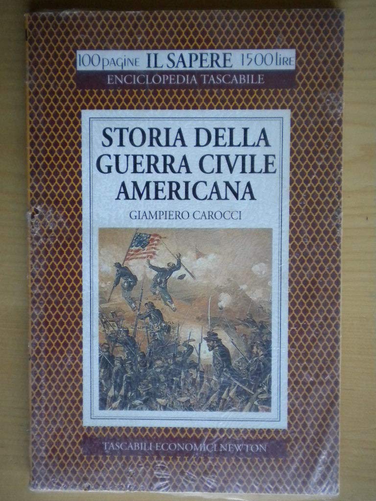 Storia della guerra civile americana (Il sapere) Politics & History