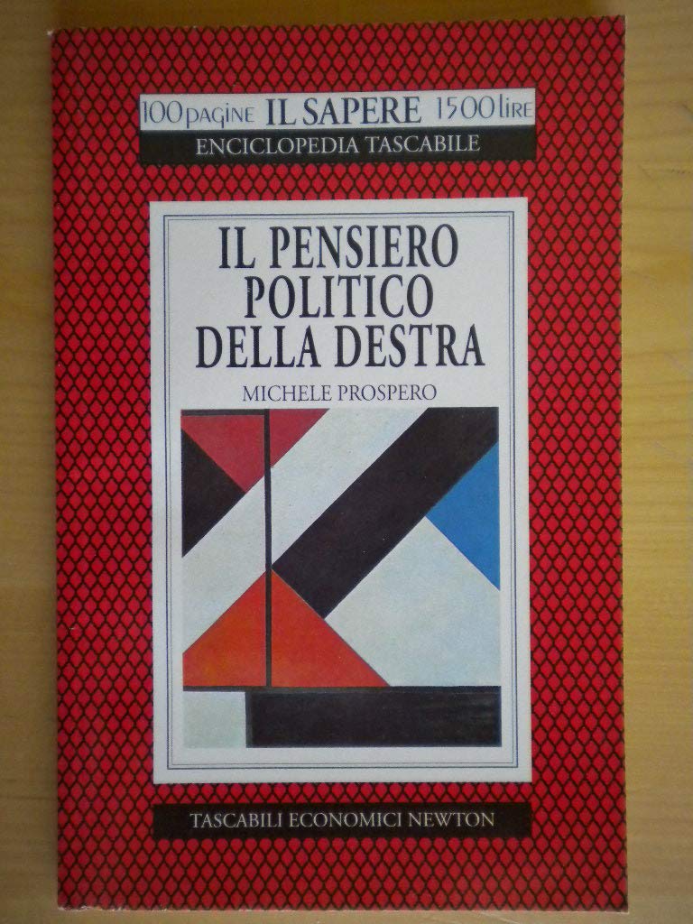 Il pensiero politico della Destra (Il sapere) Social Sciences