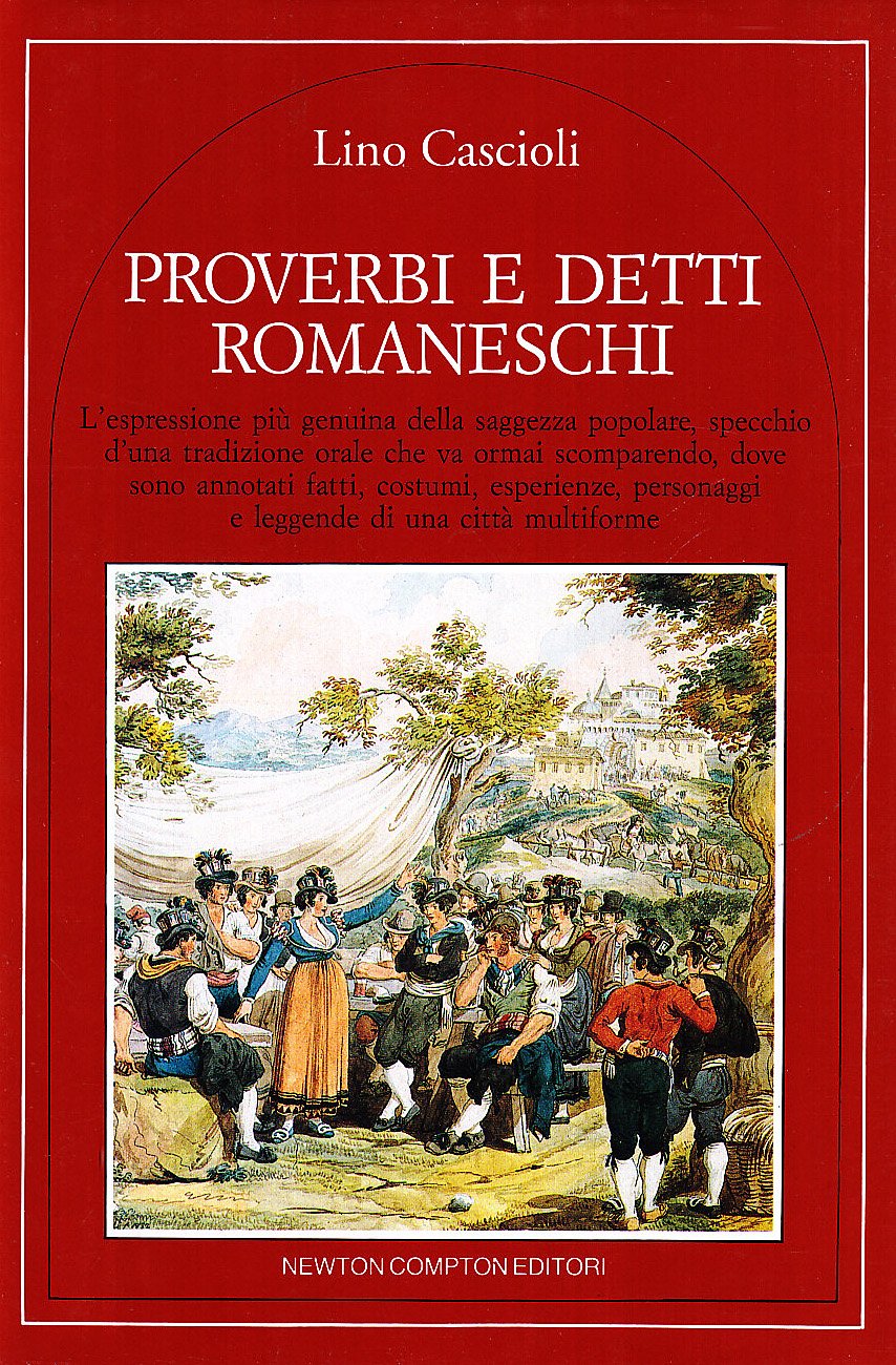 Proverbi e detti romaneschi (Quest'Italia) Books