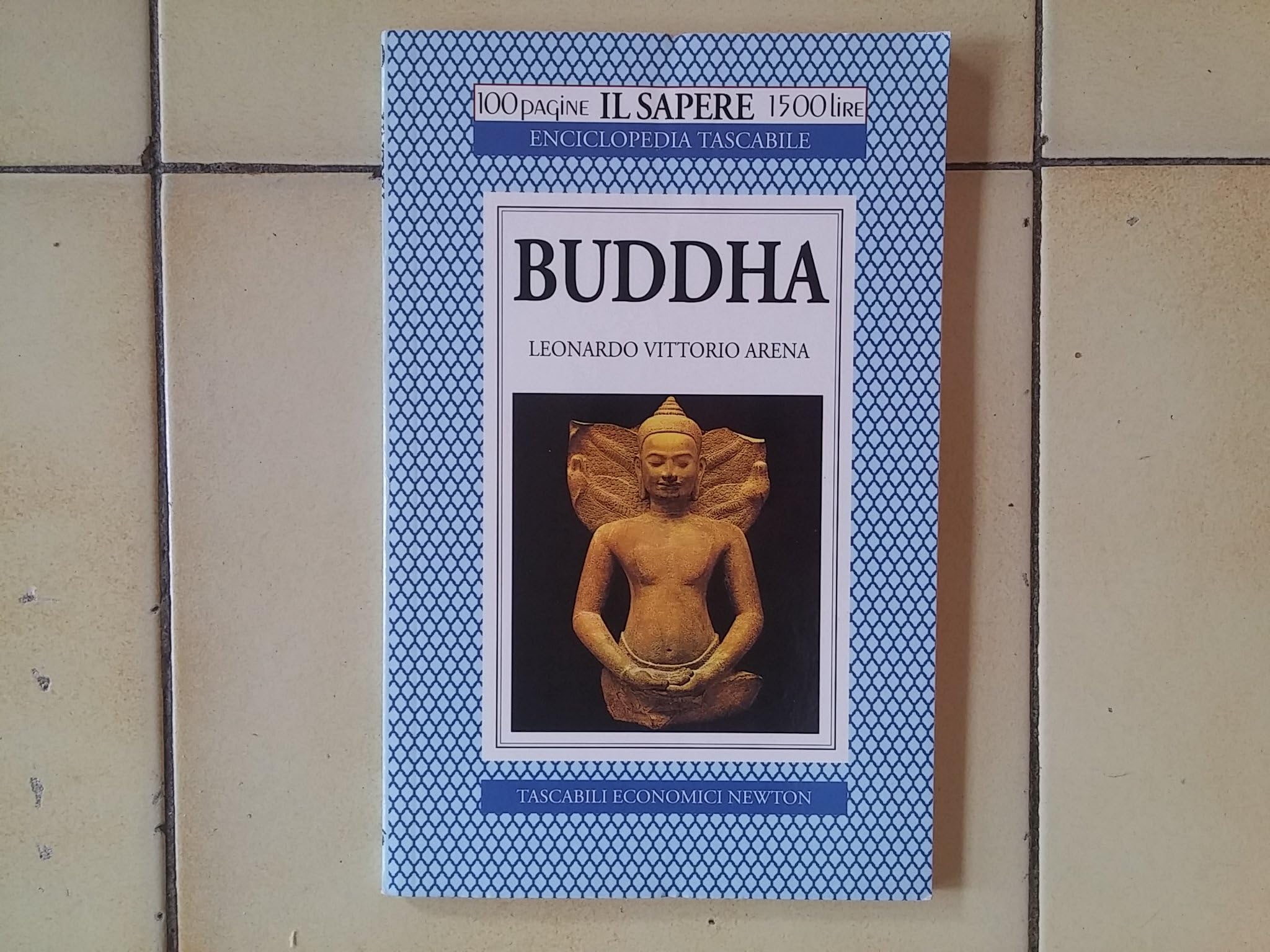 Buddha. Gli eventi più salienti della vita di Buddha (Il sapere) Religion & Esotericism