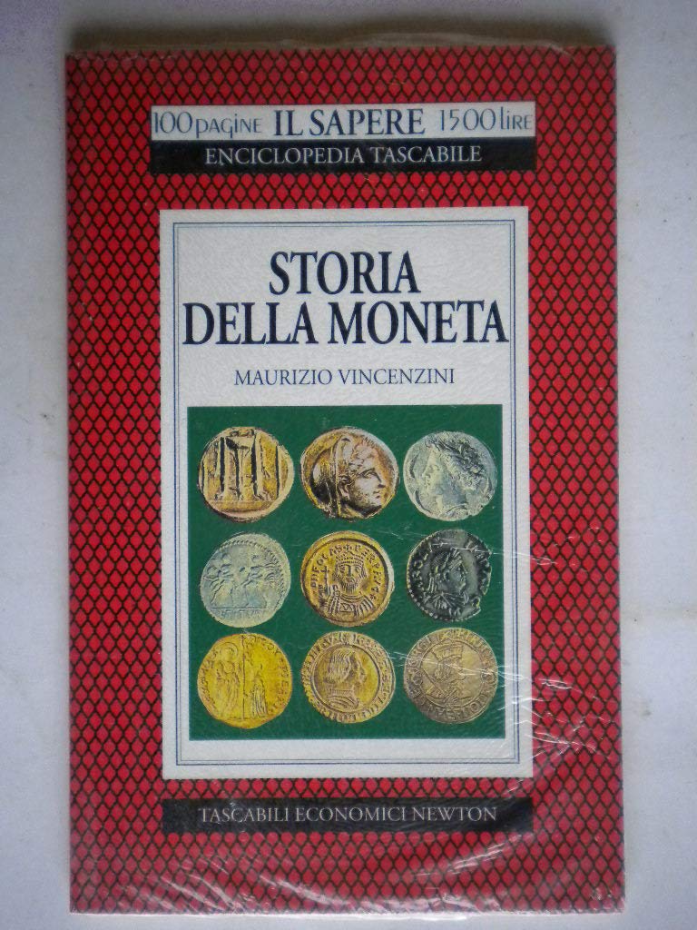 Storia della moneta (Il sapere) Business, Finance & Career