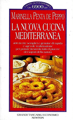La nuova cucina mediterranea (Grandi tascabili economici. I manuali) Leisure, Home & Garden