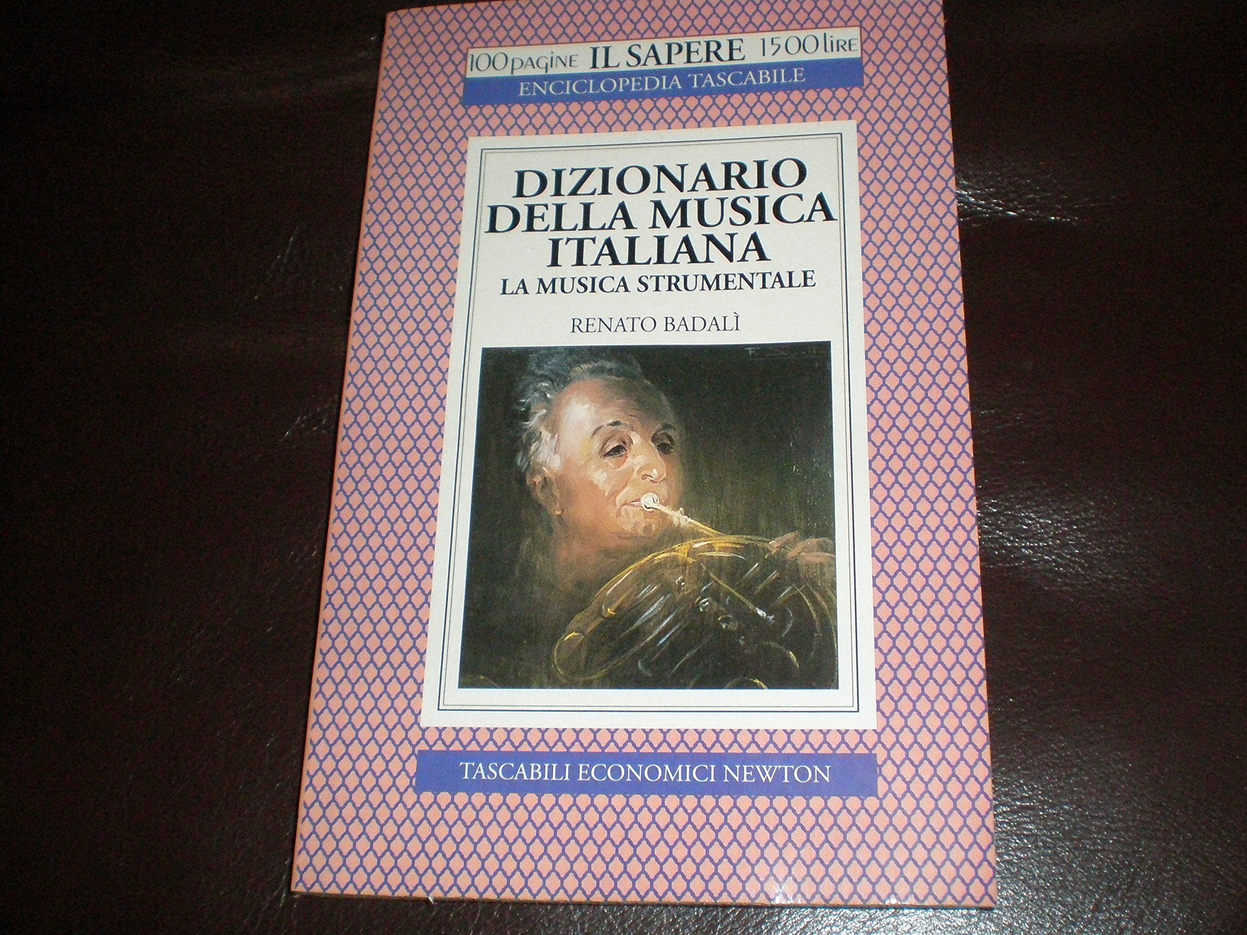 Dizionario della musica italiana. La musica strumentale (Il sapere) Arts & Music