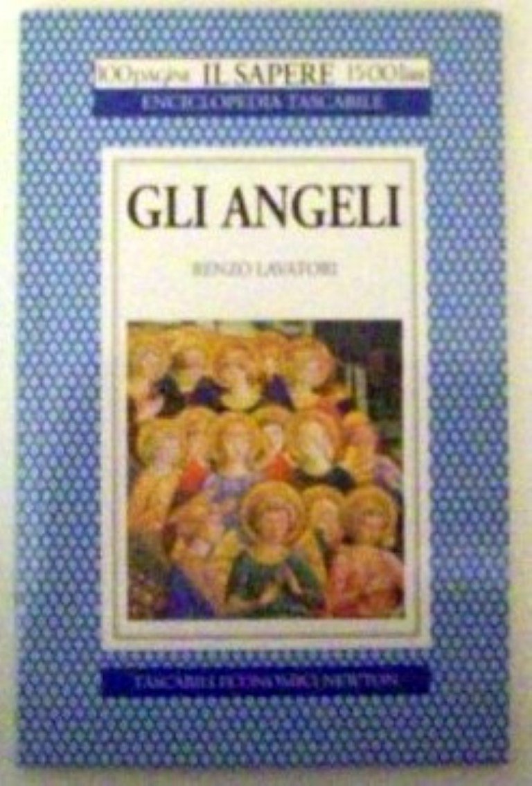 Gli angeli (Il sapere) Religion & Esotericism