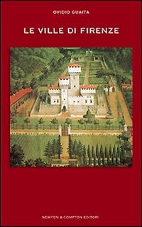 Le ville di Firenze (Quest'Italia) Leisure, Home & Garden