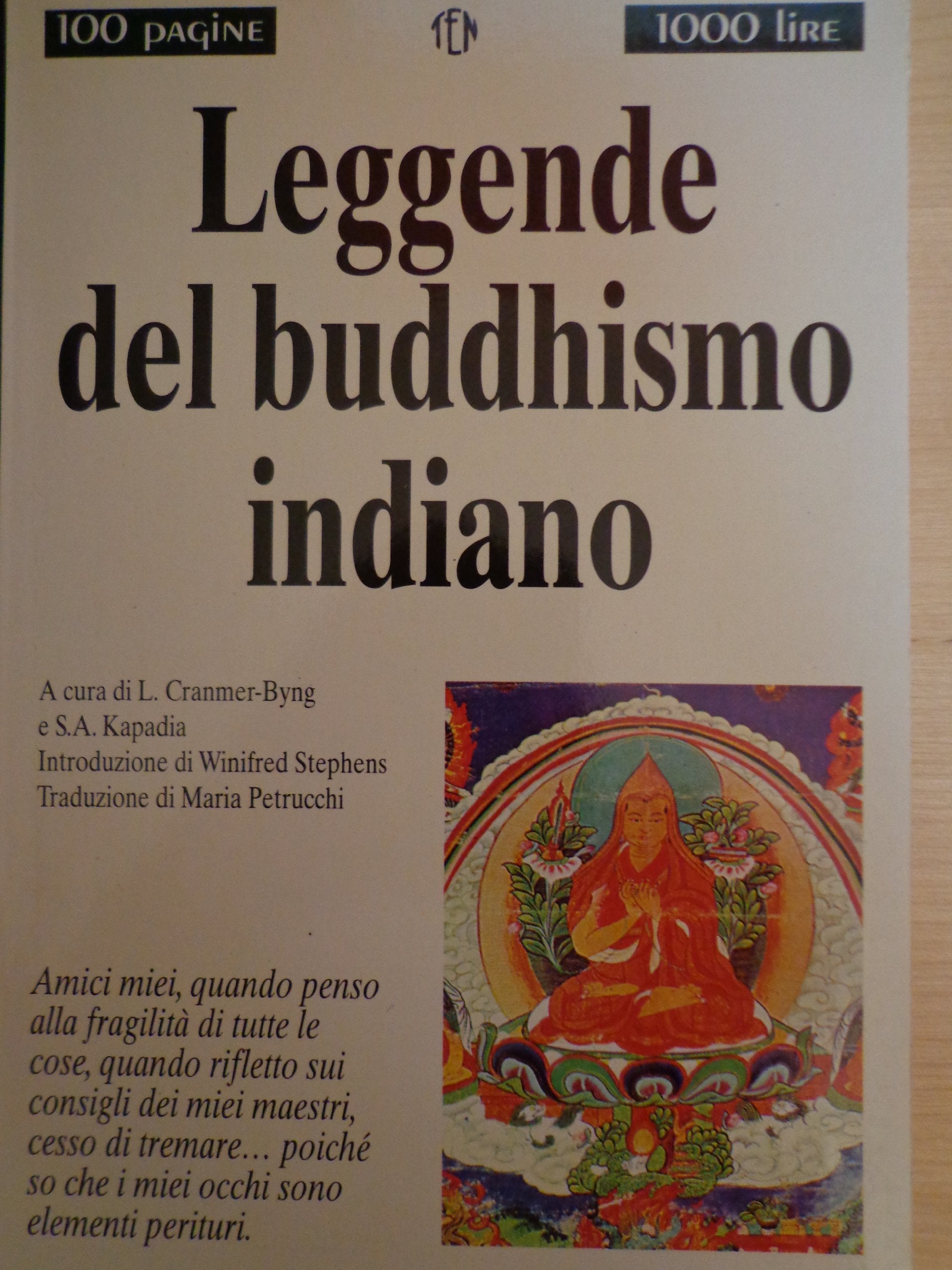 Leggende del buddhismo indiano (Tascabili economici Newton) Religion & Esotericism