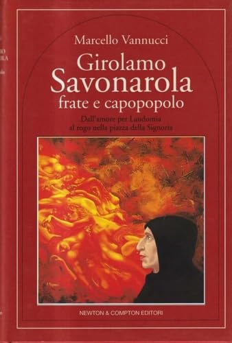 Girolamo Savonarola, frate e capopopolo book