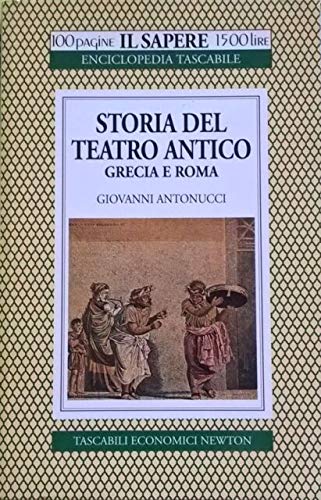 Storia del teatro antico. Grecia e Roma book