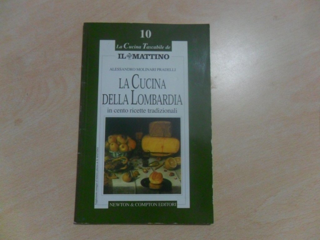La cucina della Lombardia in cento ricette tradizionali (Italia tascabile) Leisure, Home & Garden