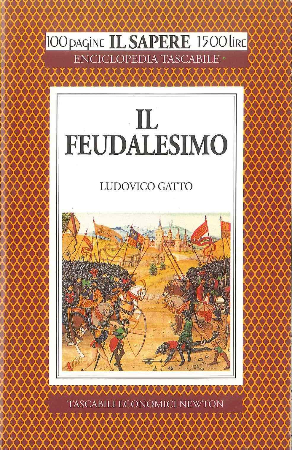 Il feudalesimo (Il sapere) Politics & History