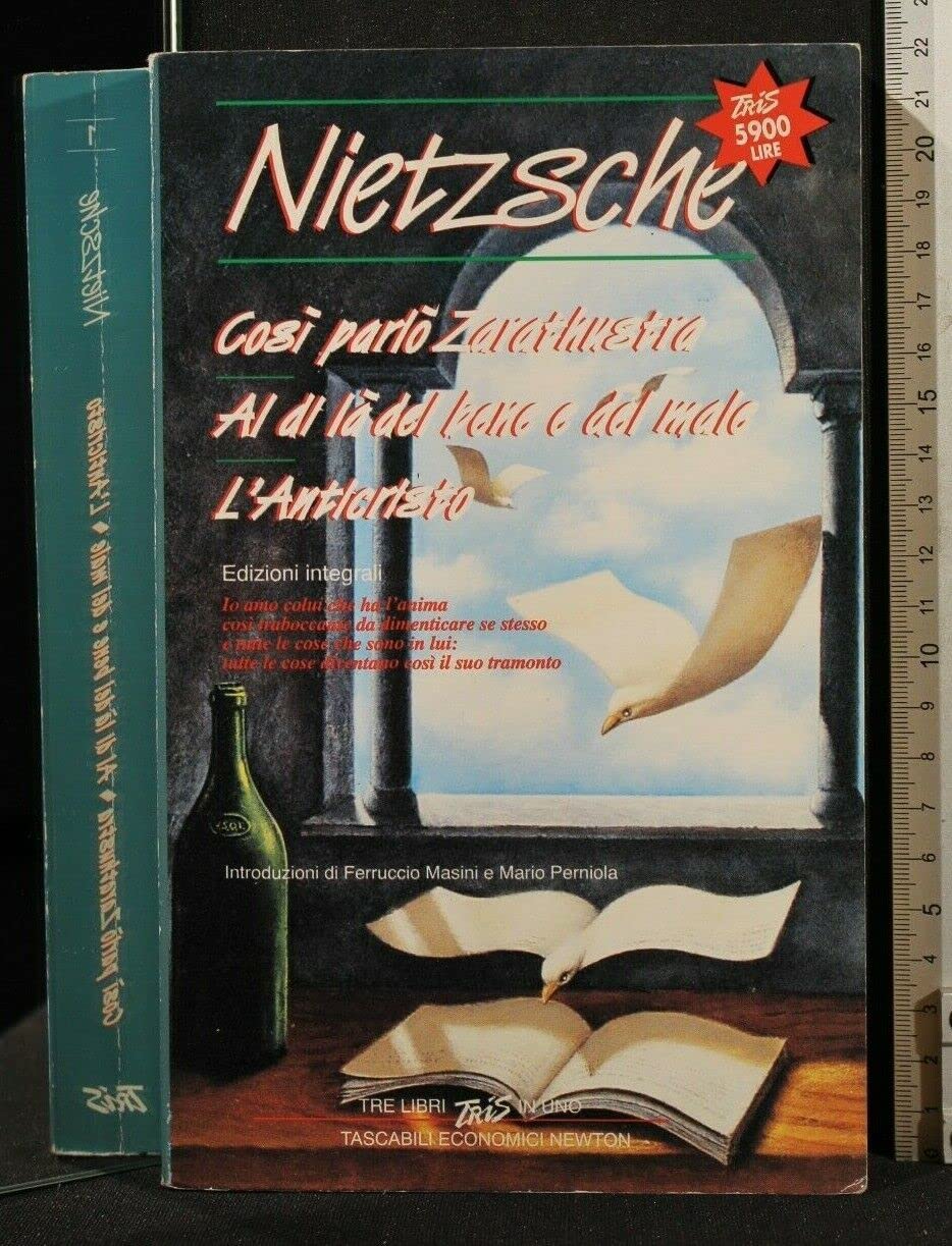 Così parlò Zarathustra-Al di là del bene e del male-L'anticristo (Tris) Philosophy