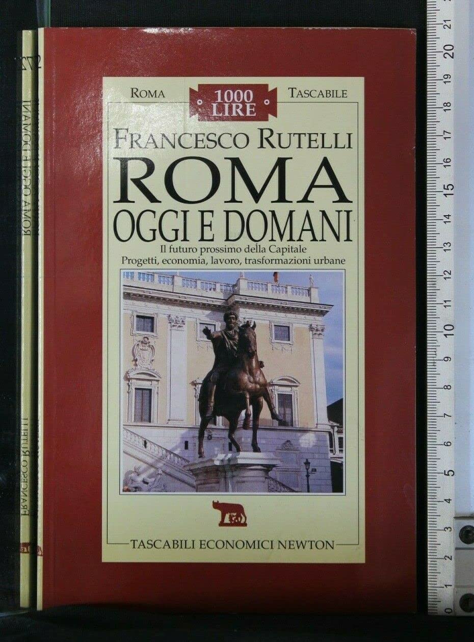Roma oggi e domani (Roma tascabile) Politics & History