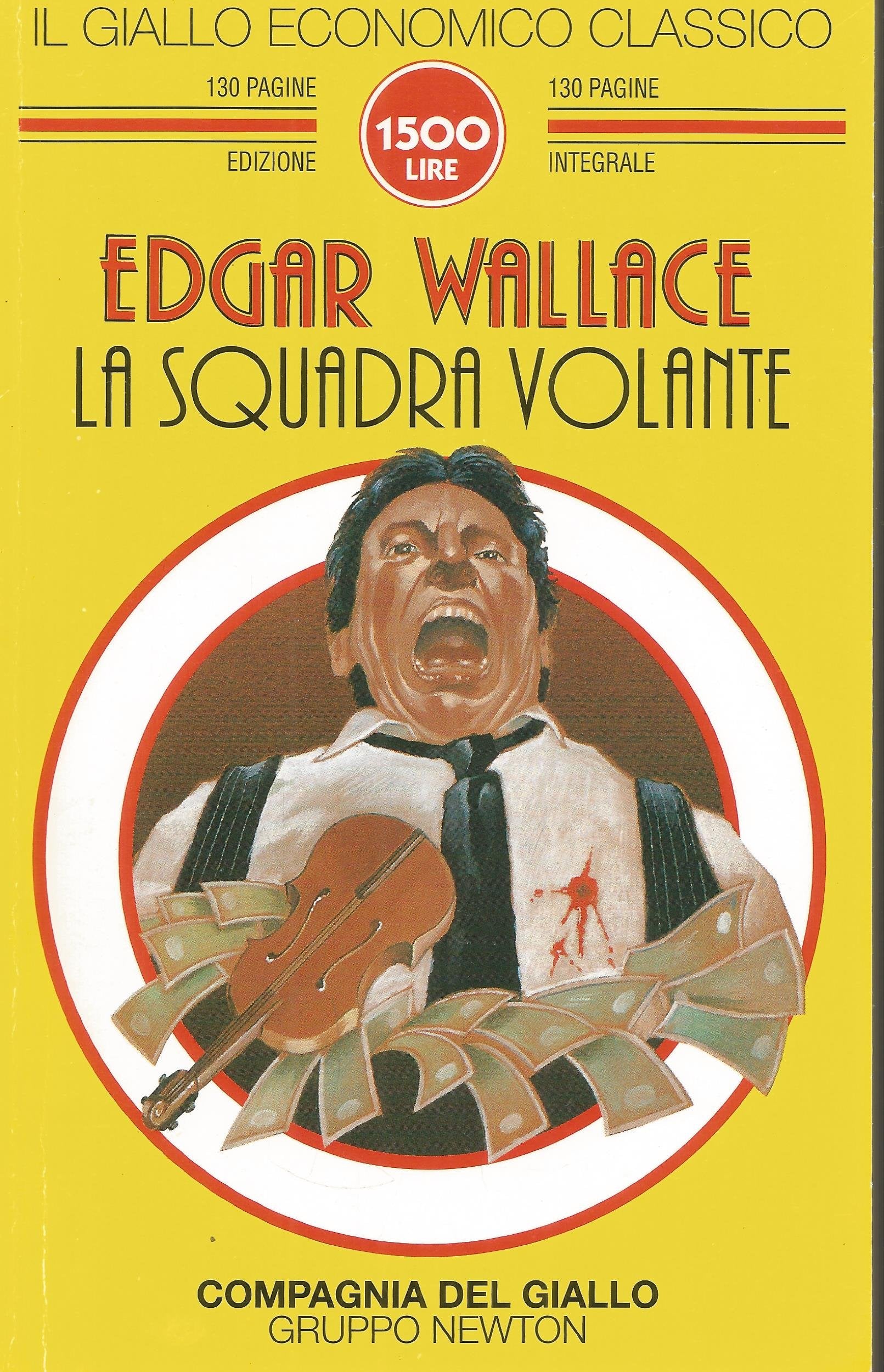 La squadra volante (Il giallo economico classico) Contemporary literature Books