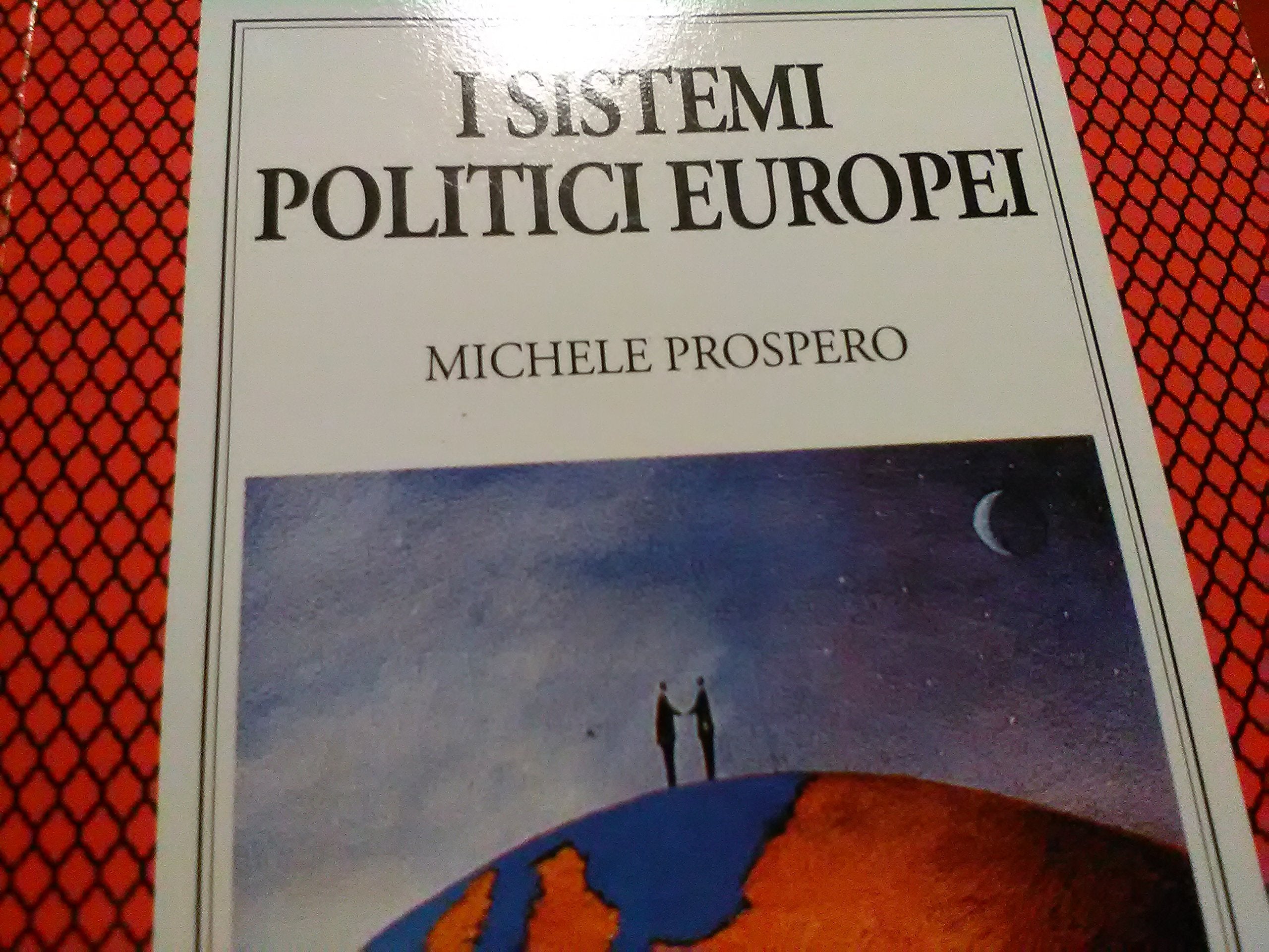 I sistemi politici europei (Il sapere) Books