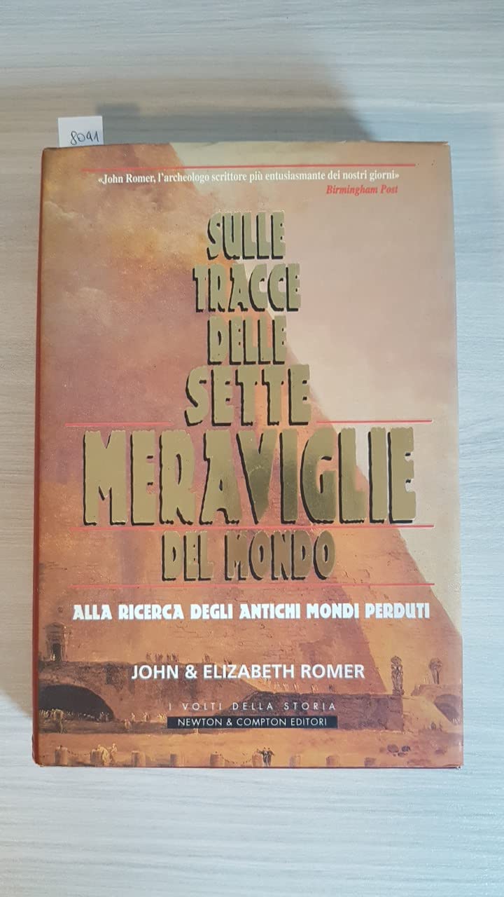 Sulle tracce delle sette meraviglie del mondo (I volti della storia) Natural Sciences