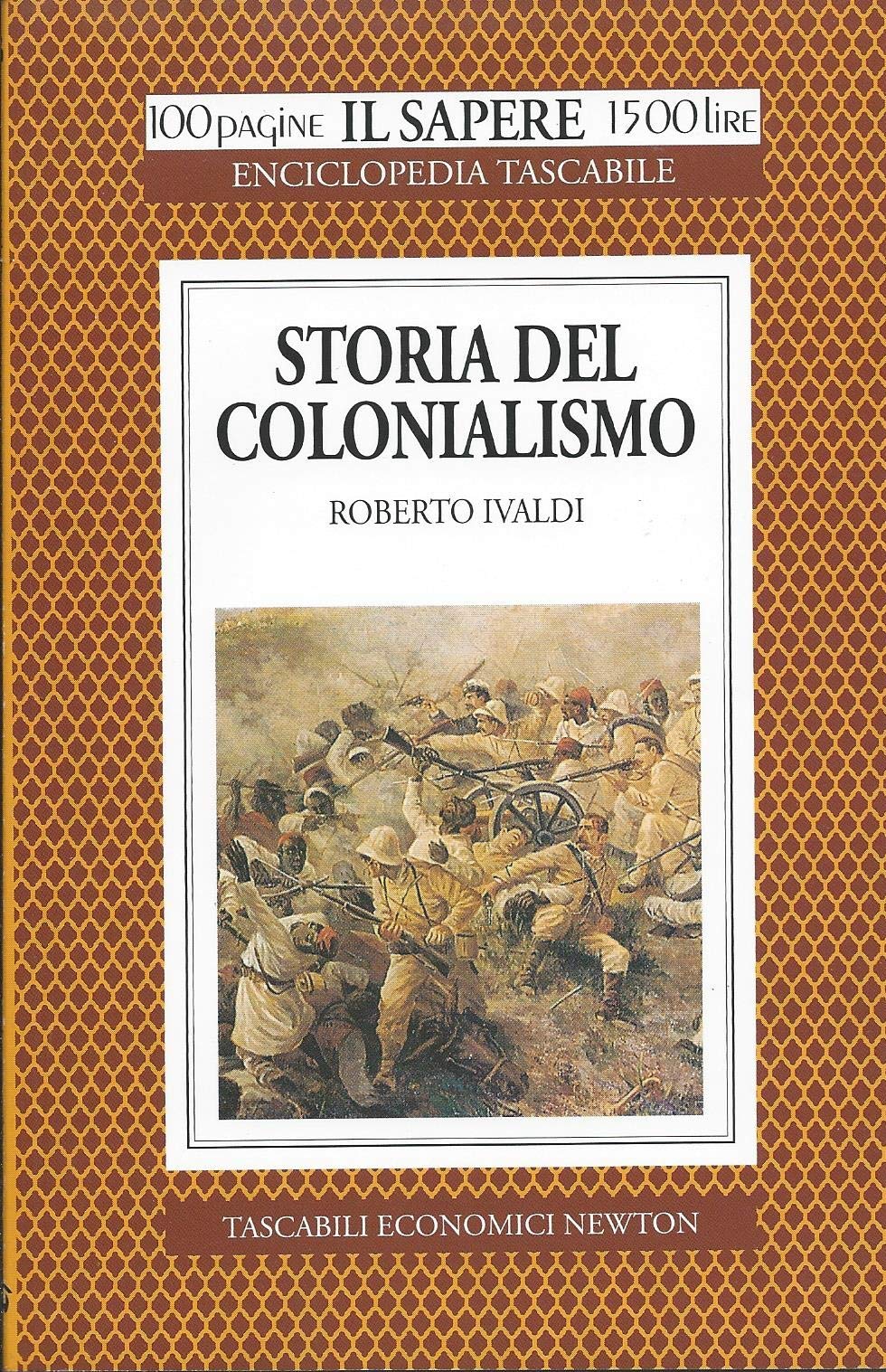 Storia del colonialismo (Il sapere) Politics & History