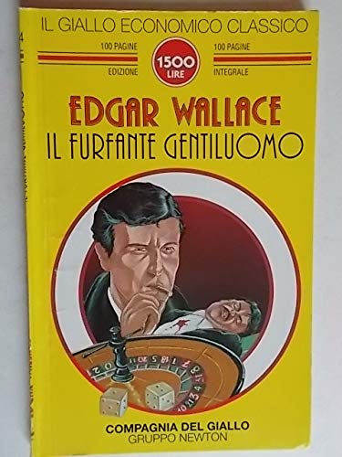 Il furfante gentiluomo (Il giallo economico classico) Contemporary literature