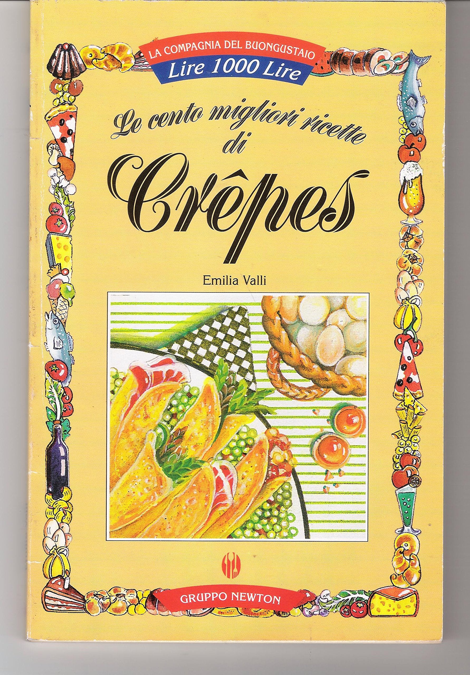 Le cento migliori ricette di crêpes book