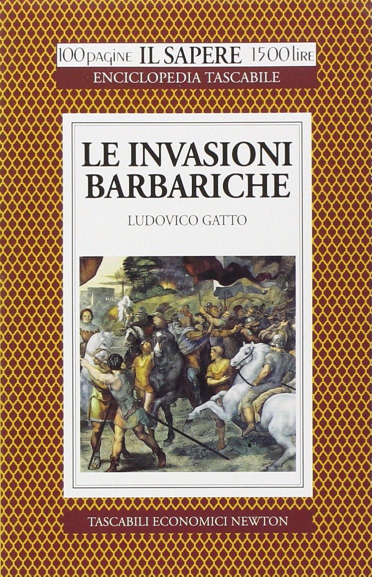 Le invasioni barbariche (Il sapere) Politics & History
