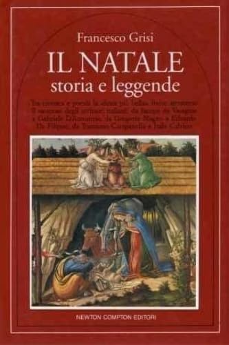 Il natale. Storia e leggende (Quest'Italia) Contemporary literature