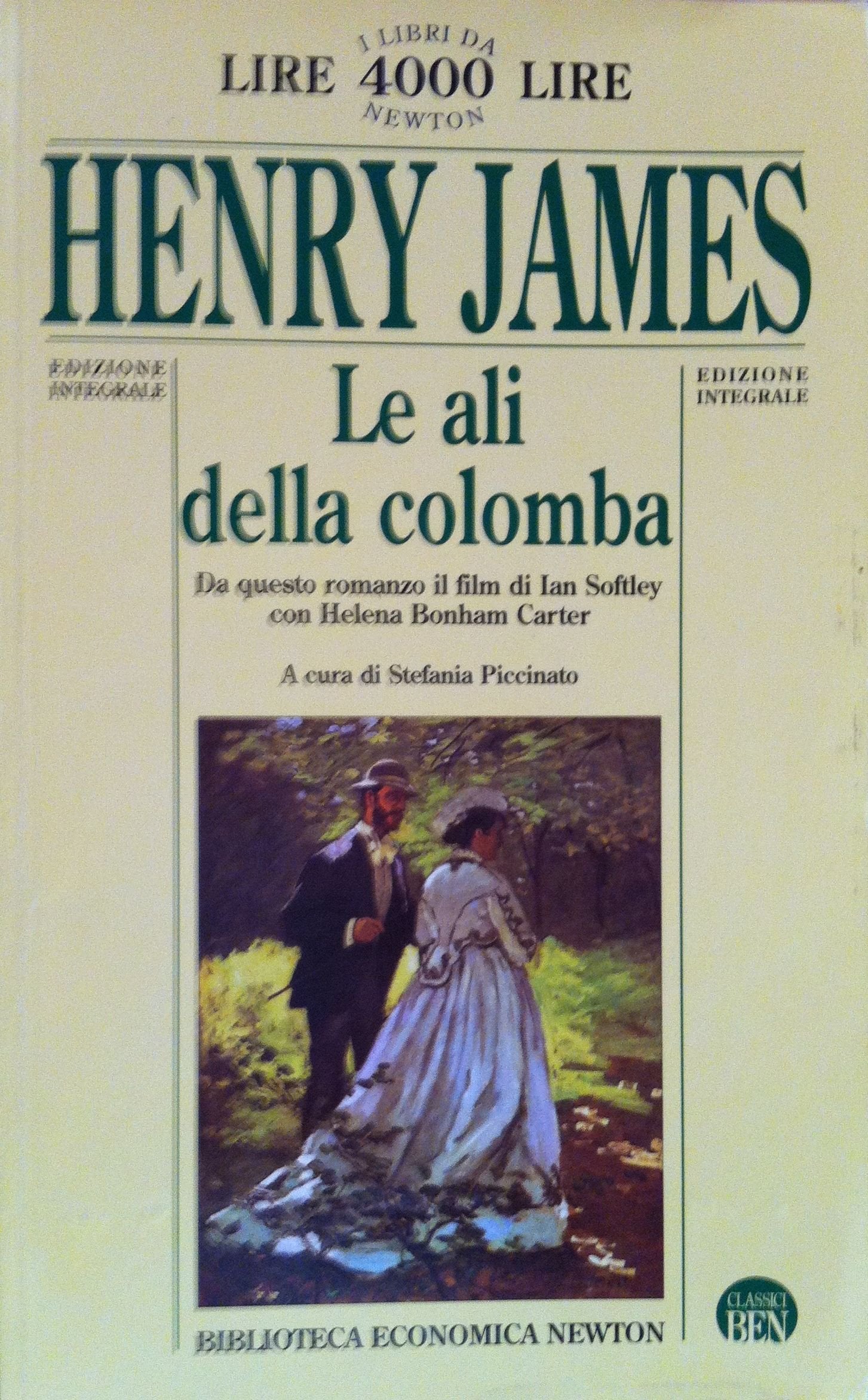 Le ali della colomba (Biblioteca economica Newton) Classics