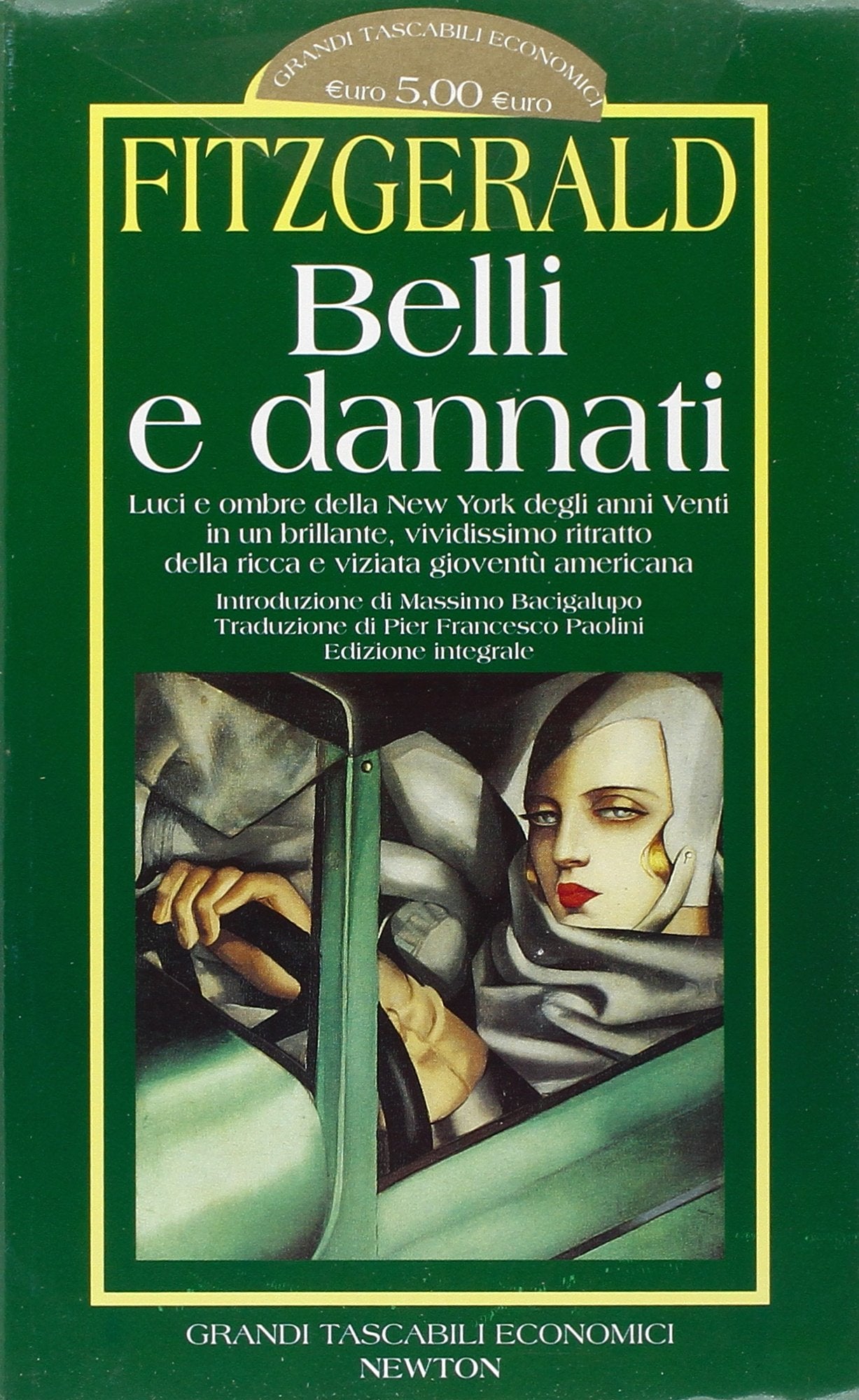 Belli e dannati (Grandi tascabili economici) Classics