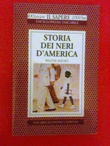 Storia dei neri d'America (Il sapere) Politics & History