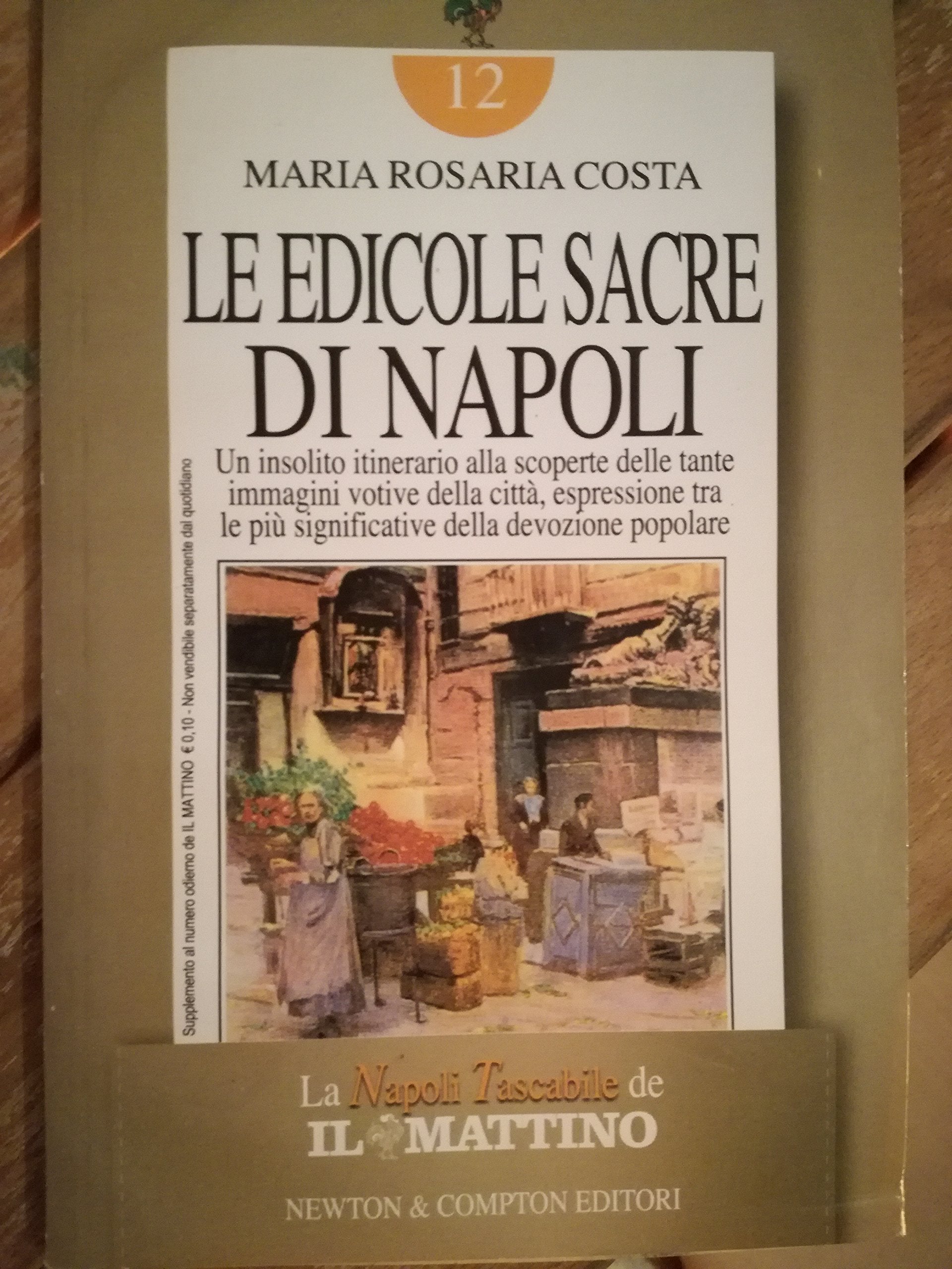 Le edicole sacre di Napoli (Napoli tascabile) Architecture