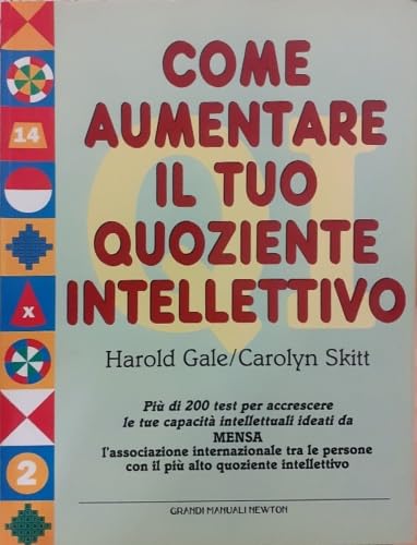 Come aumentare il tuo quoziente intellettivo (Grandi manuali Newton) Psychology