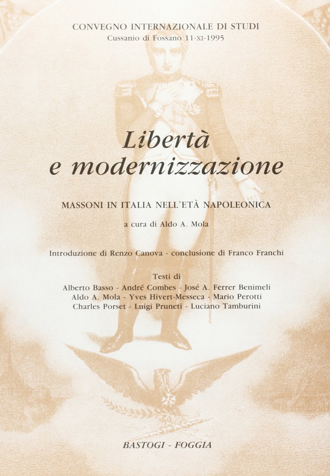Libertà e modernizzazione. Massoni in Italia nell'età napoleonica Books
