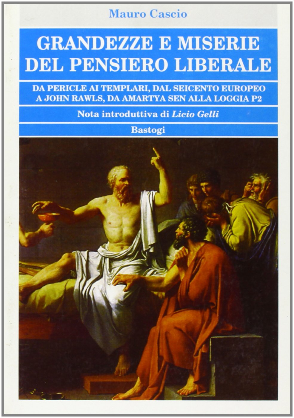 Grandezze e miserie del pensiero liberale book