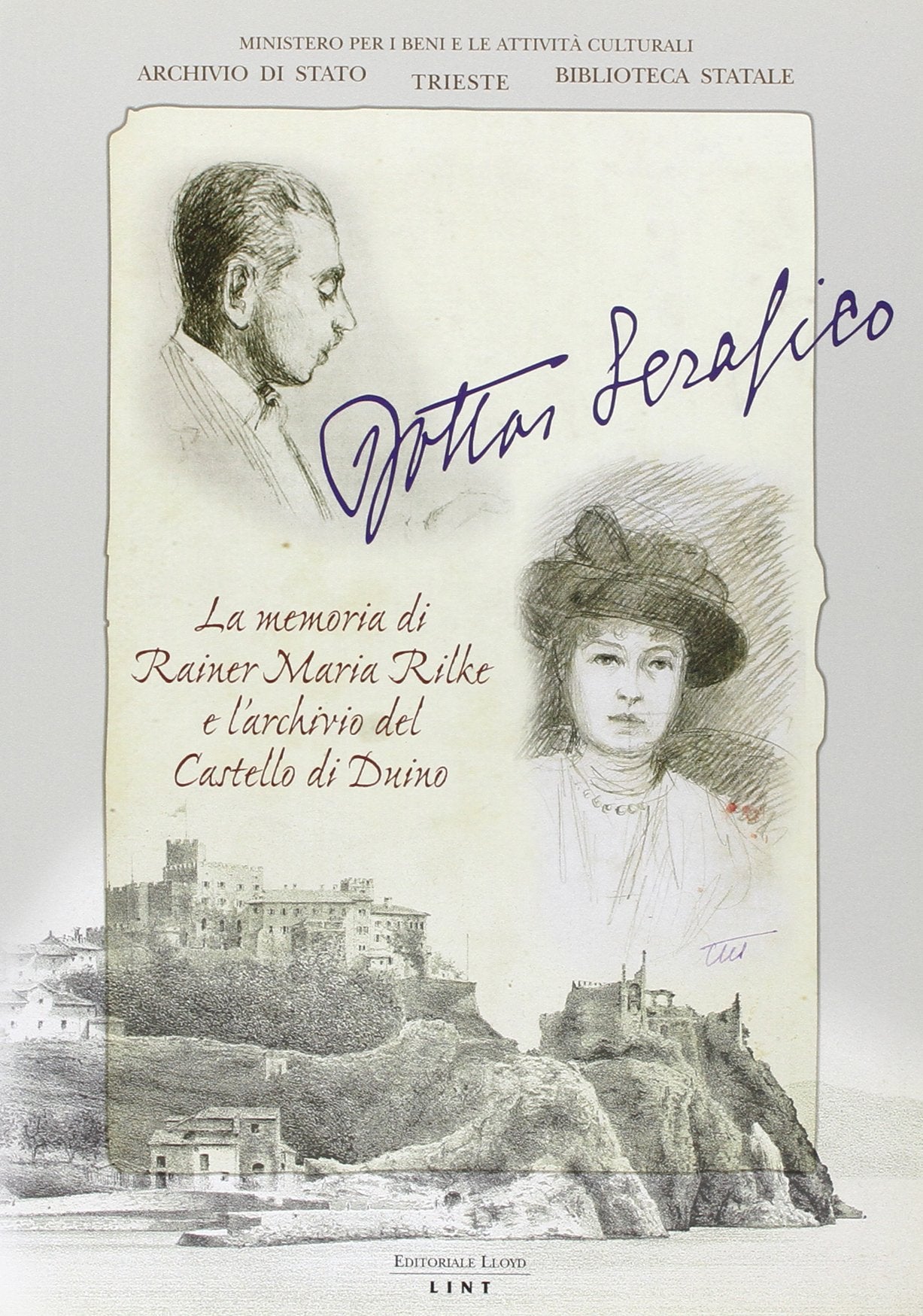 Dottor Serafico. La memoria di Rainer Maria Rilke e l'archivio del castello di Duino book