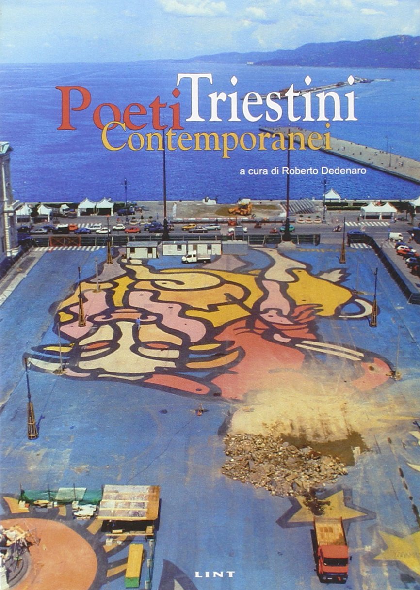 Poeti triestini contemporanei (Poesia) Poetry